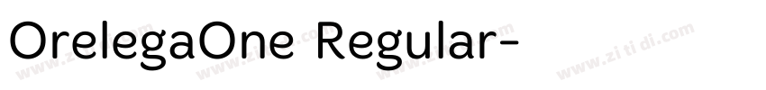 OrelegaOne Regular字体转换